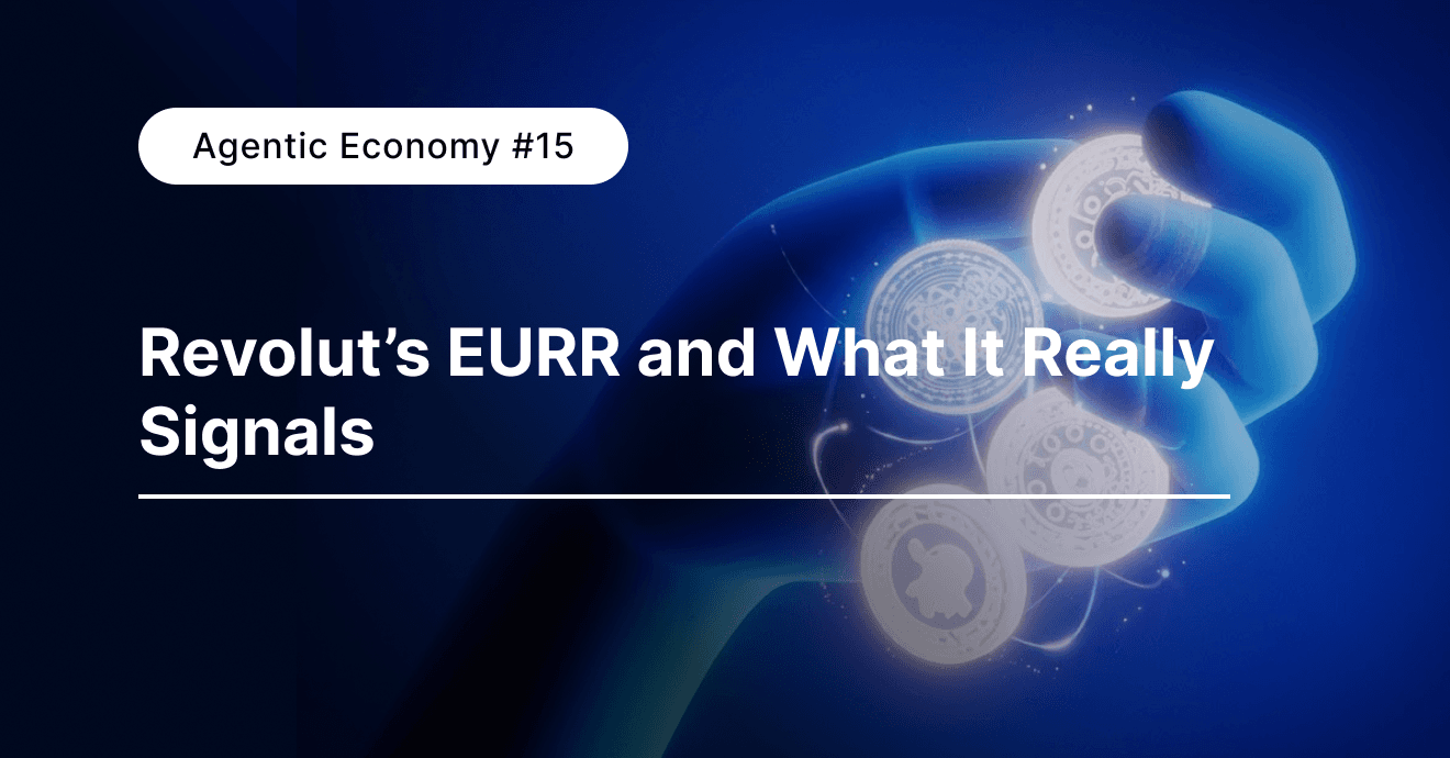 Revolut's EURR and What It Really Signals 