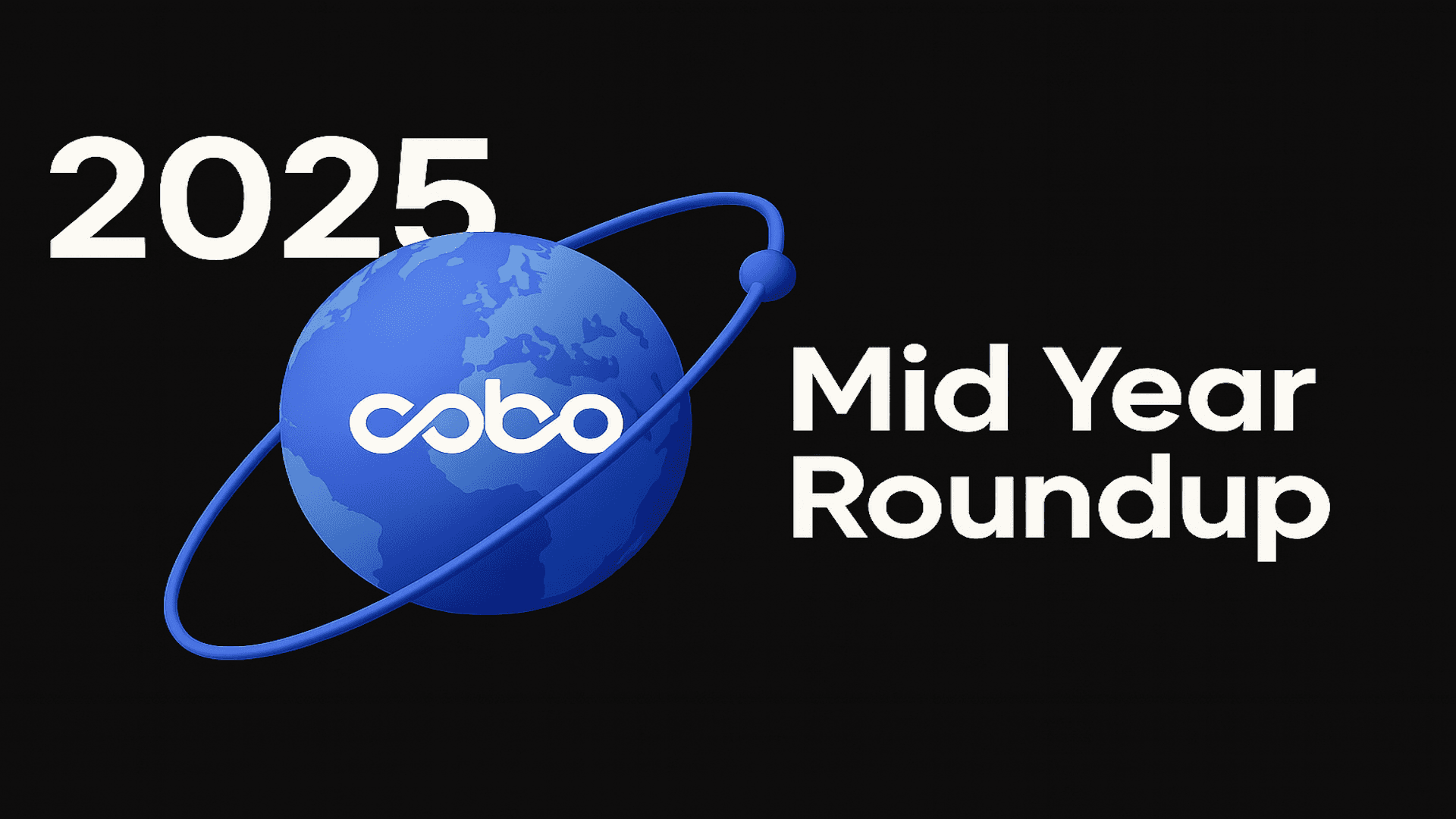 Cobo 2025 年中总结