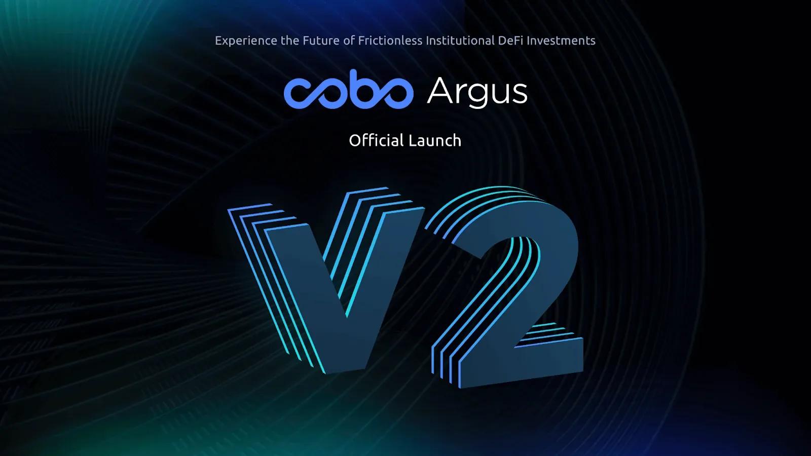 Cobo Revolutionises Institutional DeFi with the Launch of Cobo Argus V2